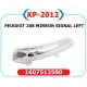 DIŞ DİKİZ AYNA SİNYALİ SOL OPEL CORSA F 19> PEUGEOT P208-P2008 13> CITROEN C3 16> C4 14>