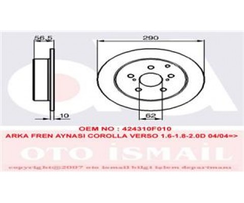 ARKA FREN AYNASI COROLLA VERSO 1.6-1.8-2.0D 04/04 290x10x5DL