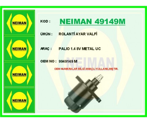 ROLANTİ AYAR VALFİ PALIO 1.4 8V METAL UC