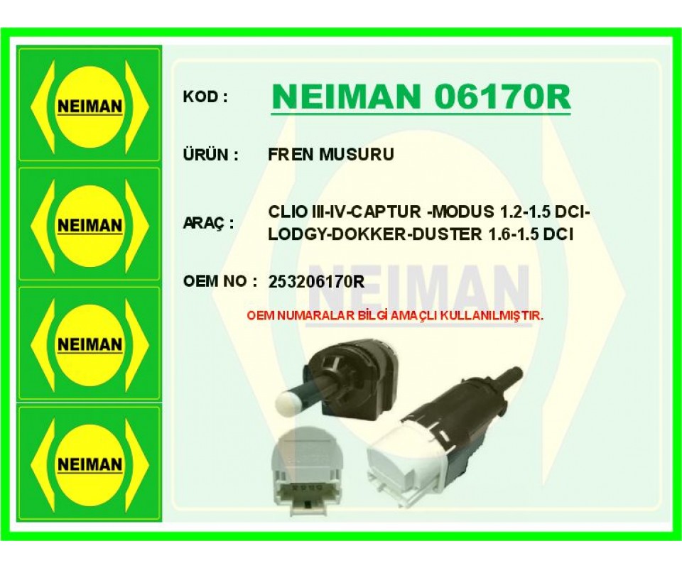 FREN PEDAL MÜŞÜRÜ RENAULT CLIO III 05>12 CLIO IV 12> CAPTUR I 12> KANGOO 05> LAGUNA II 01>07 DACIA L OGAN I-II 06>18 SANDERO I-II 08>18 DUSTER I-II 10>21 OPEL VİVARO B 06>14 4 FİŞLİ