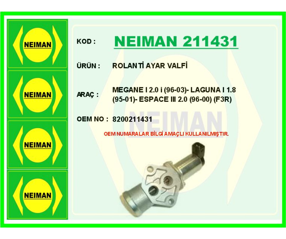 ROLANTİ AYAR VALFİ MEGANE I 2.0 i 96-03 - LAGUNA I 1.8 95-01 - ESPACE III 2.0 96-00 F3R