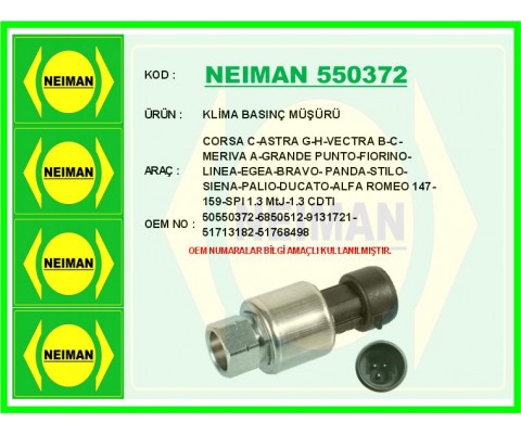 KLİMA BASINÇ MÜŞÜRÜ CORSA C-ASTRA G-H-VECTRA B-C-MERIVA A-GRANDE PUNTO-FIORINO-LINEA-EGEA-BRAVO- PAN