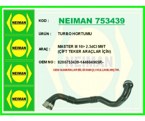 TURBO HORTUMU MASTER III 10> 2.3dCI M9T ÇİFT TEKER ARAÇLAR İÇİN