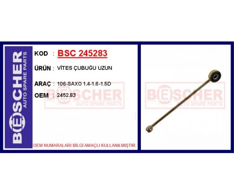 VİTES ÇUBUĞU UZUN 106-SAXO 1.4-1.6-1.5D