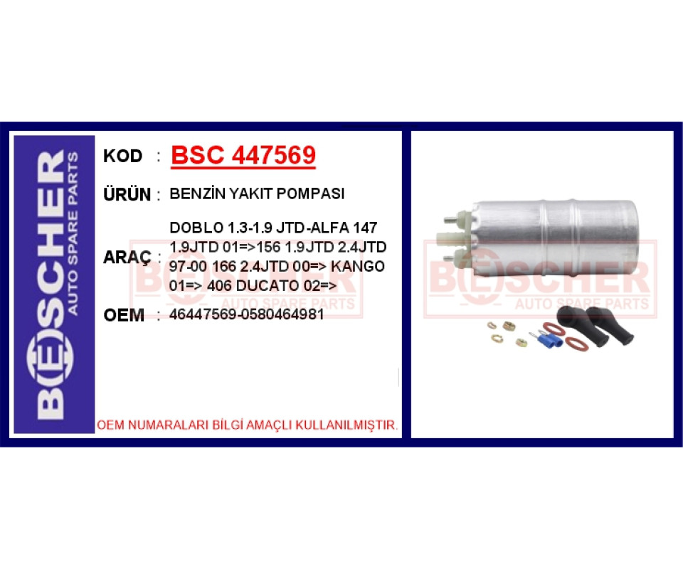 BENZİN YAKIT POMPASI DOBLO 1.3-1.9 JTD-ALFA 147 1.9JTD 01 >156 1.9JTD 2.4JTD 97-00 166 2.4JTD 00 > K