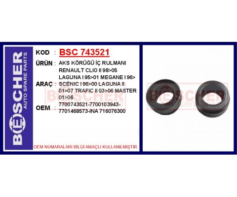 AKS KÖRÜĞÜ İÇ RULMANI RENAULT CLIO II 98>05 LAGUNA I 95>01 MEGANE I 96> SC NIC I 96>00 LAGUNA II 01>