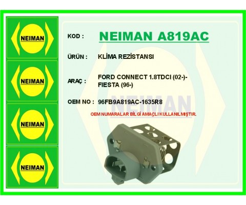 KLİMA REZİSTANSI FORD CONNECT 1.8TDCI 02- -FIESTA 96-