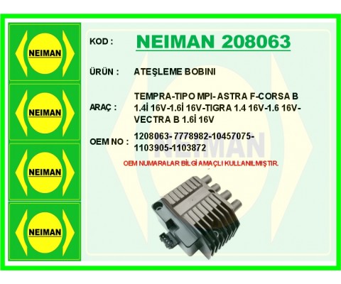 ATEŞLEME BOBINI TEMPRA-TIPO MPI- ASTRA F-CORSA B 1.4İ 16V-1.6İ 16V-TIGRA 1.4 16V-1.6 16V-VECTR