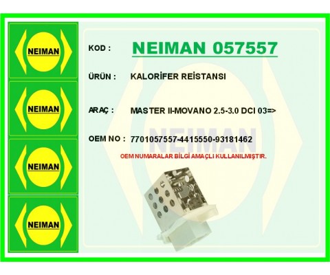 KALORİFER REİSTANSI MASTER II-MOVANO 2.5-3.0 DCI 03 >
