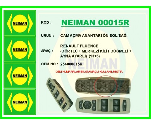CAM AÇMA ANAHTARI ÖN SOL/SAĞ RENAULT FLUENCE DÖRTLÜ MERKEZİ KİLİT DÜĞMELİ AYNA AYARLI 13 6