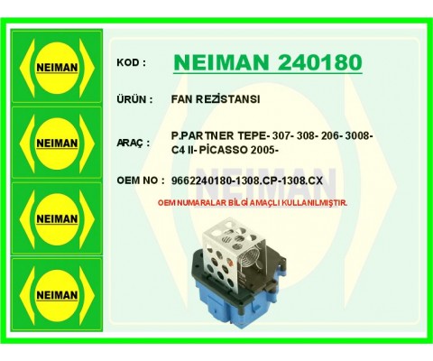 FAN REZİSTANSI P.PARTNER TEPE- 307- 308- 206- 3008- C4 II- PİCASSO 2005-