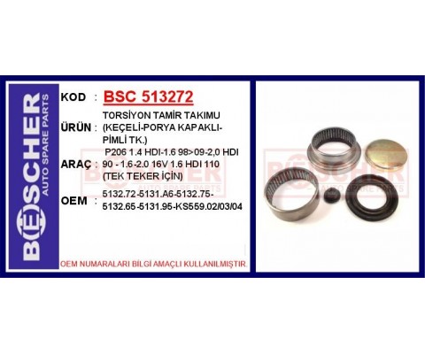 TORSİYON TAMİR TAKIMU KEÇELİ-PORYA KAPAKLI-PİMLİ TK. P206 1.4 HDI-1.6 98>09-2.0HDI 90-1.6-2.0 16V 1. 6HDI 110 TEK TEKER İÇİN