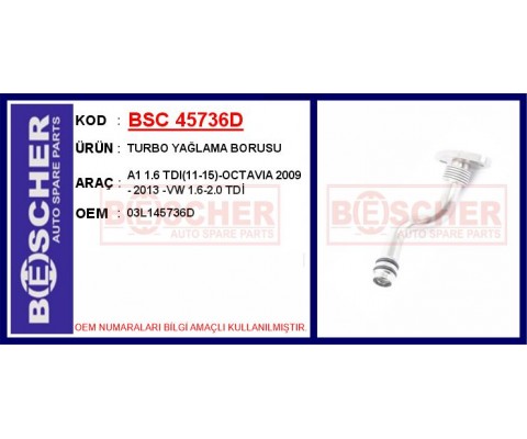 TURBO YAĞLAMA BORUSU A1 1.6 TDI 11-15 -OCTAVIA 2009 - 2013 -VW 1.6-2.0 TDİ